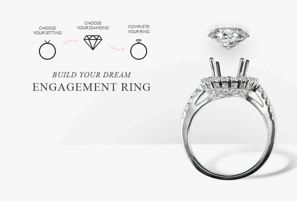 BUILD YOUR ENGAGEMENT RING